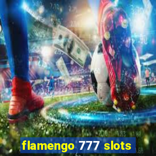 flamengo 777 slots